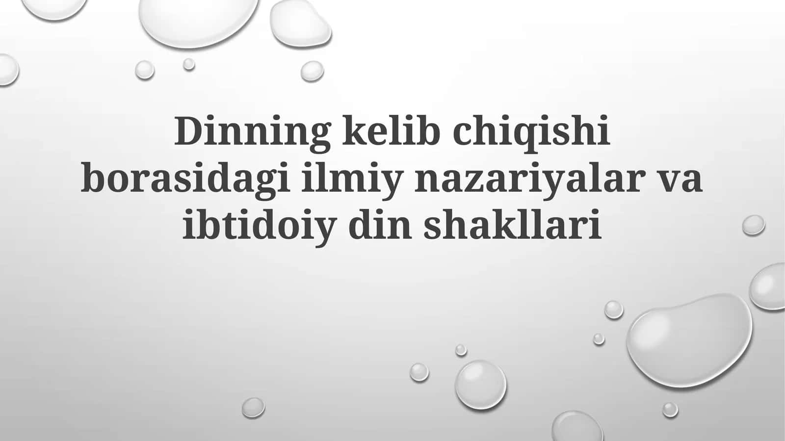 Dinning kelib chiqishi va dastlabki e’tiqod shakllari
