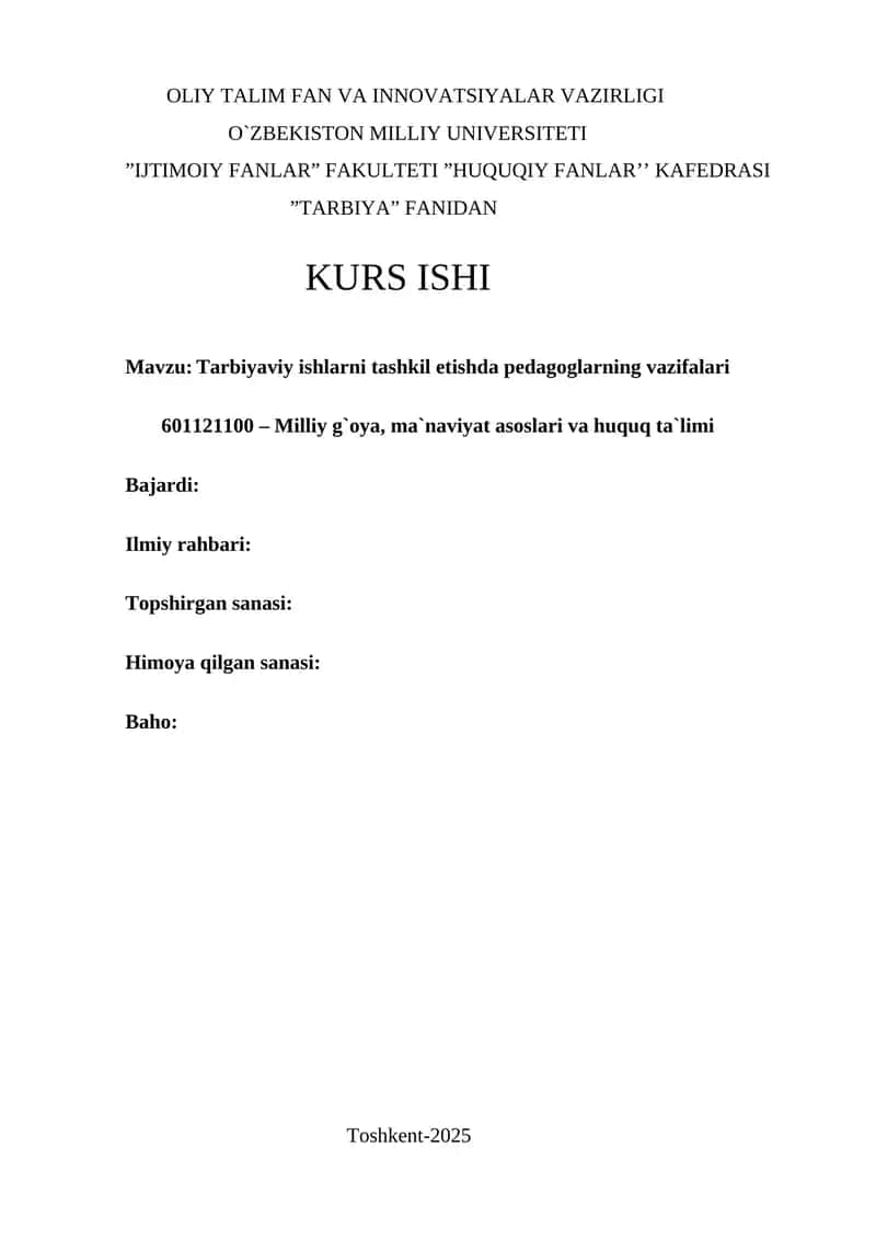 Tarbiyaviy ishlarni tashkil etishda pedagoglarning vazifalari