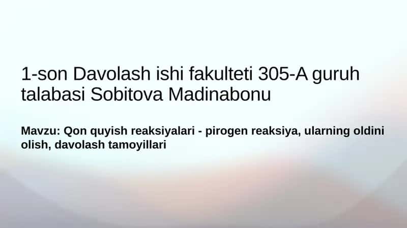 Qon quyish reaksiyalari - pirogen reaksiya, ularning oldini olish, davolash tamoyillari