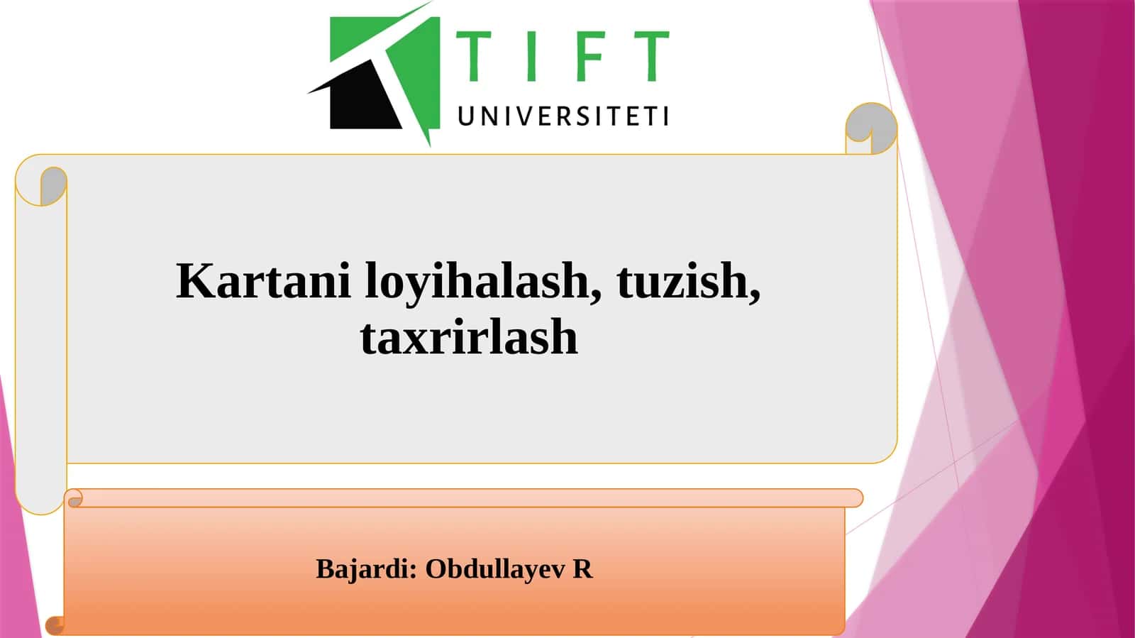 Kartani loyihalash, tuzish, taxrirlash