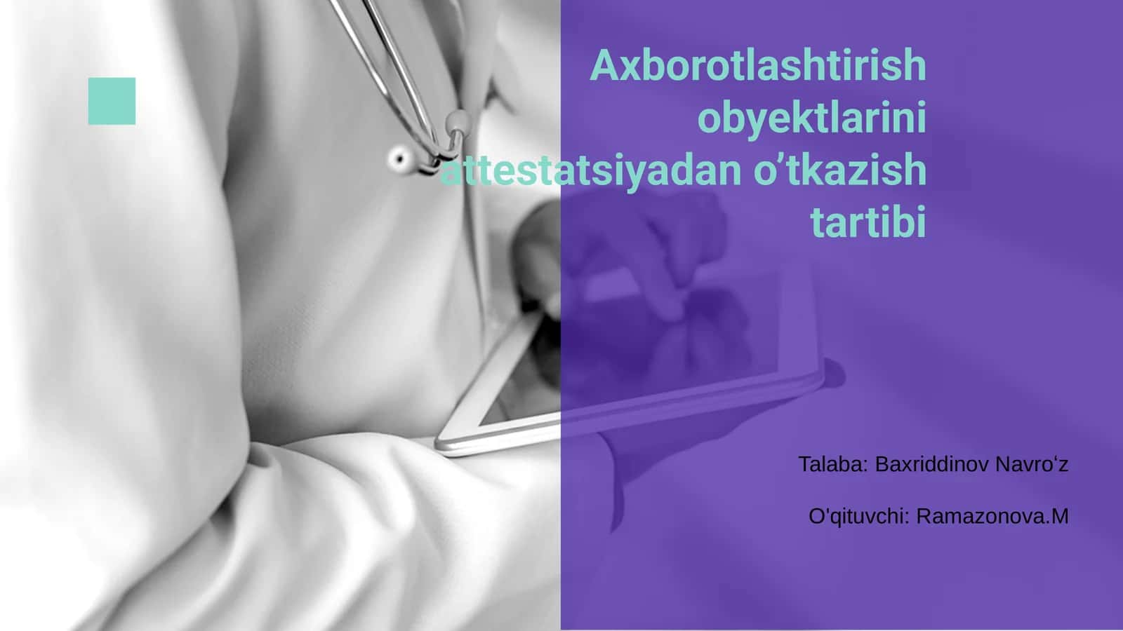 Axborotlashtirish obyektlarini attestatsiyadan o'tkazish tartibi