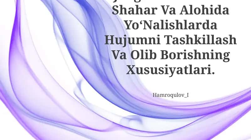 Jangovor Guruhni Shahar Va Alohida YoʻNalishlarda Hujumni Tashkillash Va Olib Borishning Xususiyatlari
