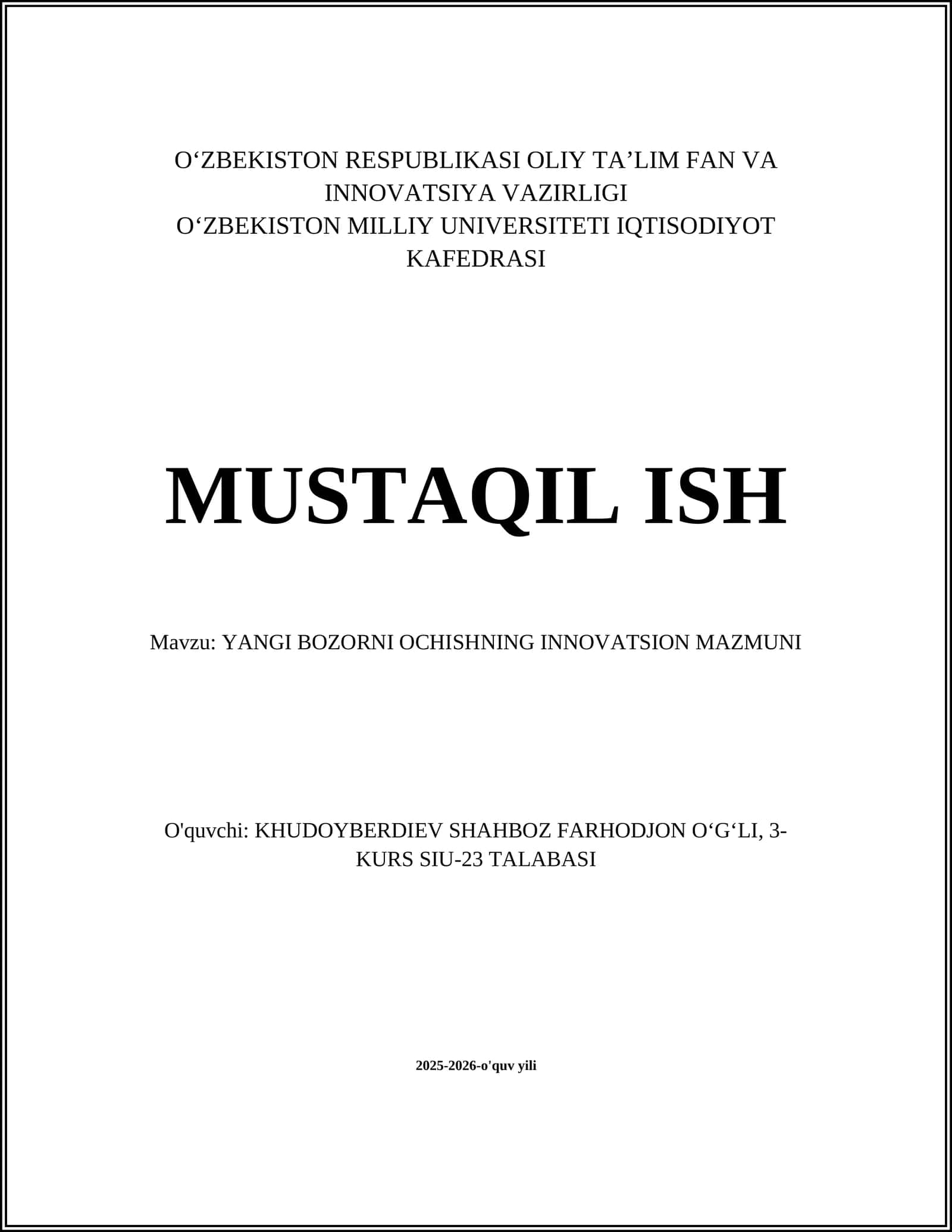 YANGI BOZORNI OCHISHNING INNOVATSION MAZMUNI