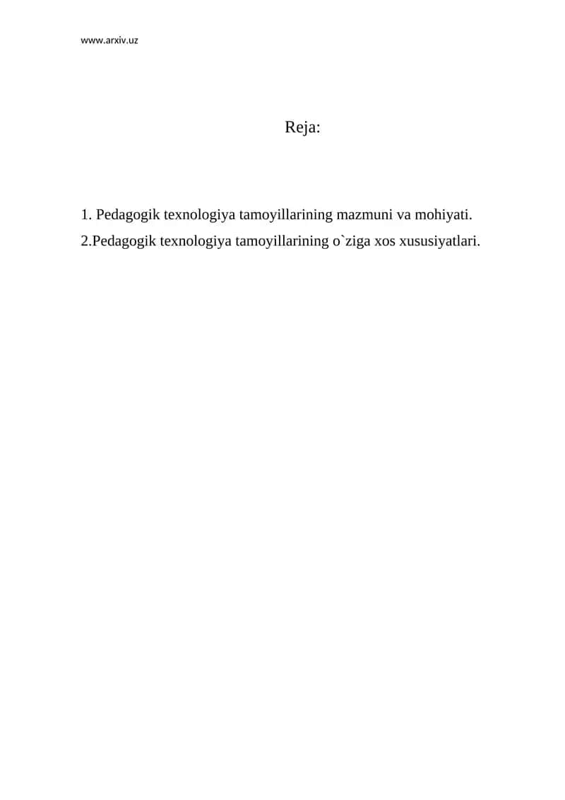 Pedagogik texnologiya tamoyillarining mazmuni va mohiyati