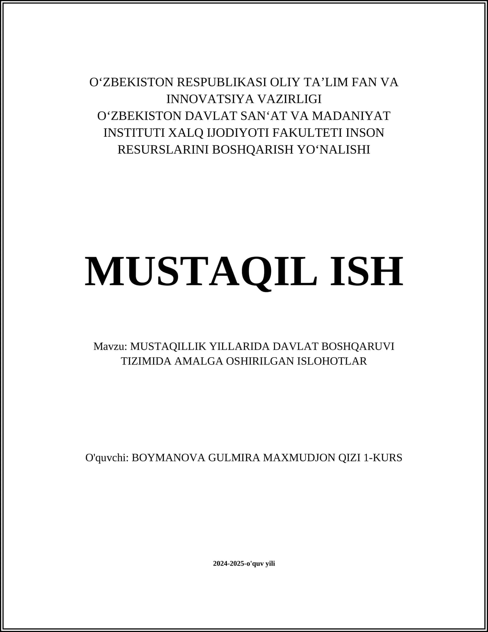 MUSTAQILLIK YILLARIDA DAVLAT BOSHQARUVI TIZIMIDA AMALGA OSHIRILGAN ISLOHOTLAR