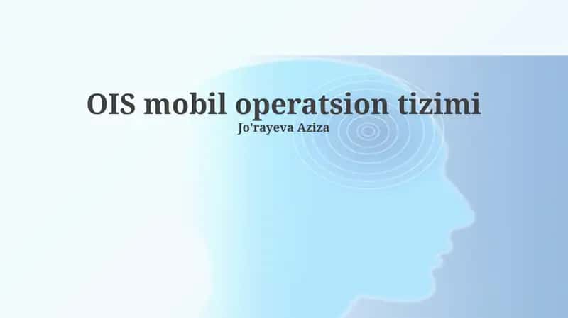 OIS mobil operatsion tizimi