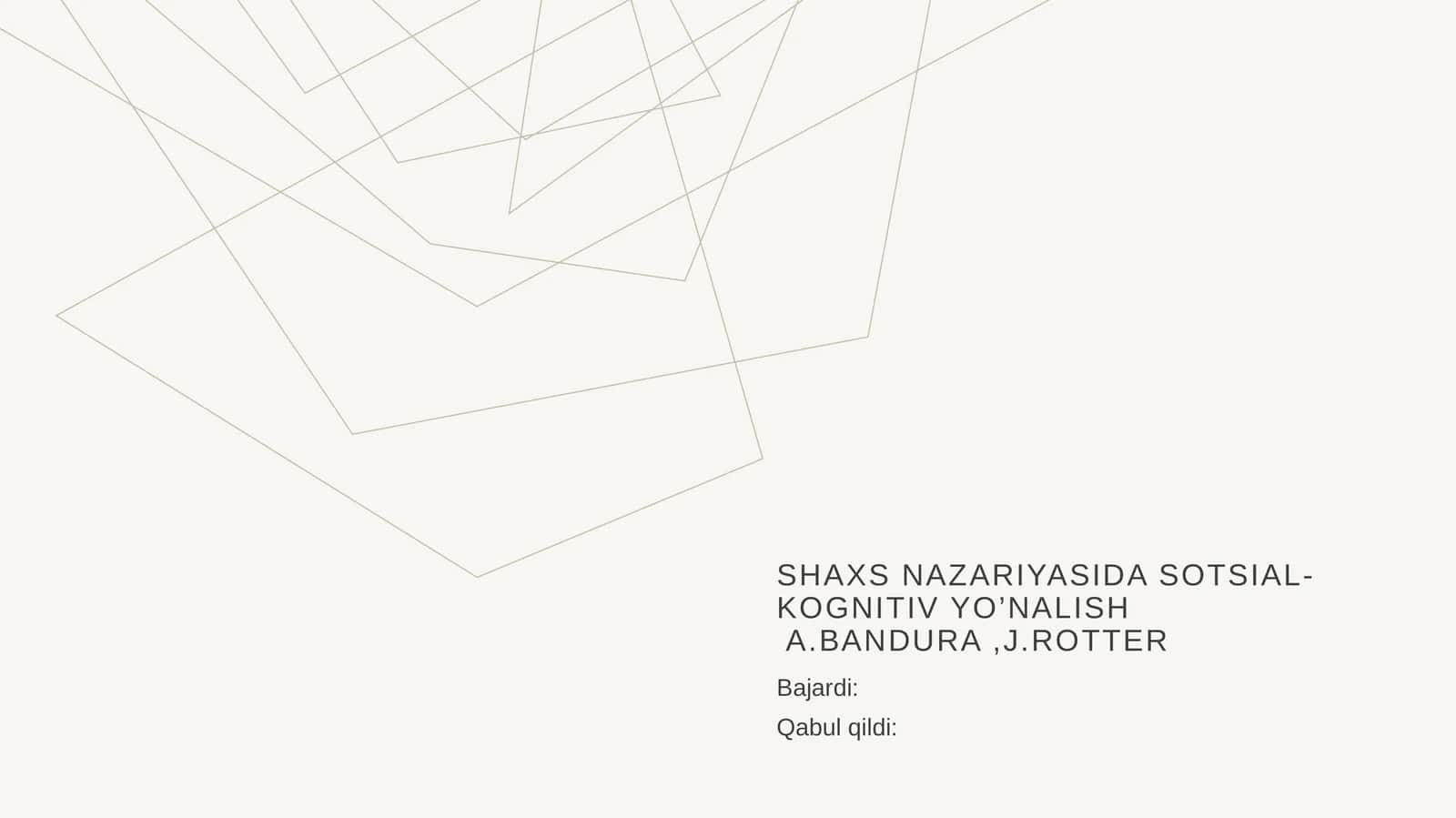 Shaxs nazariyasida sotsial-kognitiv yo’nalish A.bandura ,j.Rotter