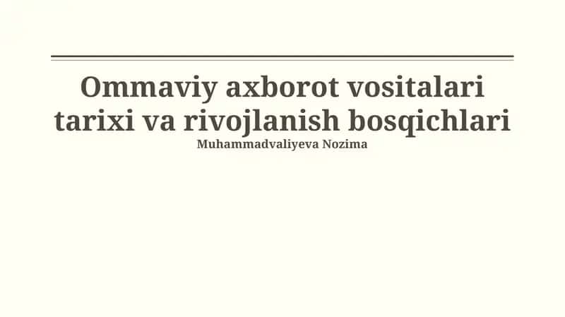 Ommaviy axborot vositalari tarixi va rivojlanish bosqichlari