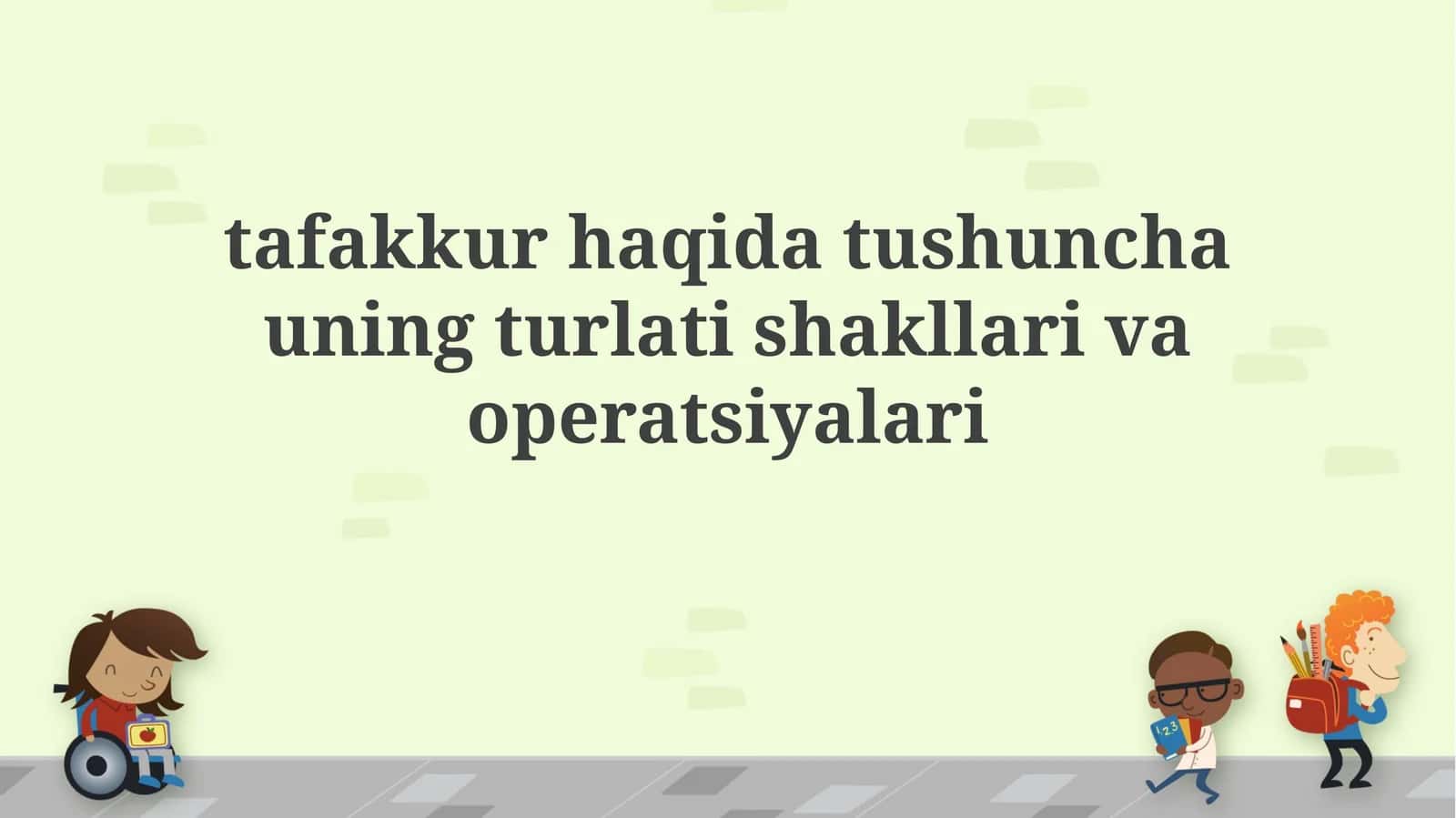 Tafakkur haqida tushuncha uchun turlar va operatsiyalari