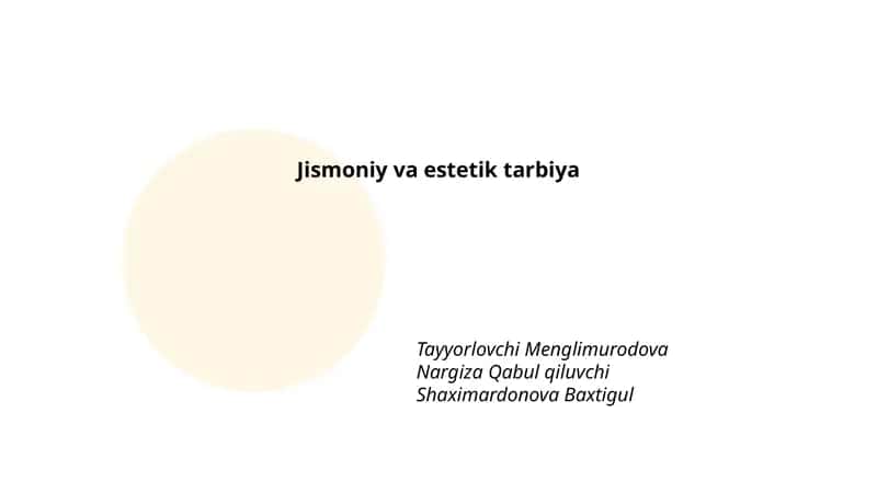 Jismoniy va estetik tarbiya