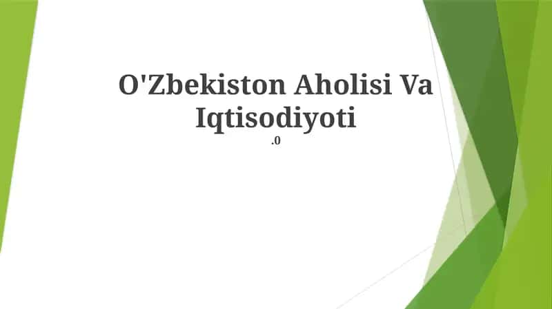 O'Zbekiston Aholisi Va Iqtisodiyoti.0