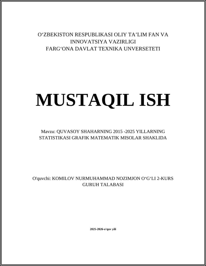 QUVASOY SHAHARNING 2015 -2025 YILLARNING STATISTIKASI GRAFIK MATEMATIK MISOLAR SHAKLIDA