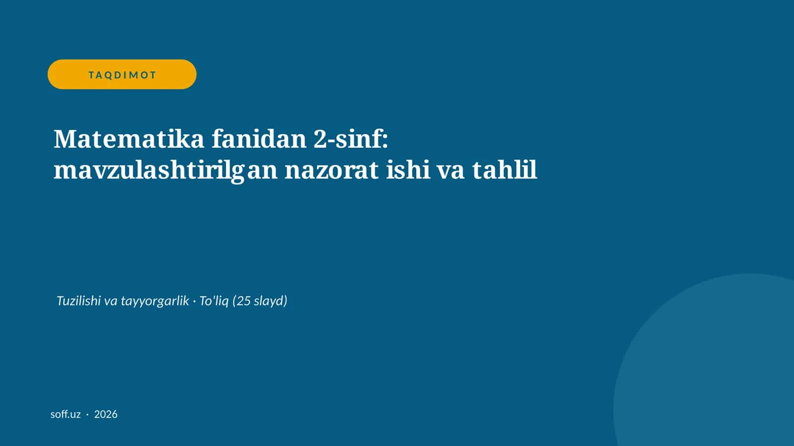 Matematika fanidan 2-sinf: mavzulashtirilgan nazorat ishi va tahlil