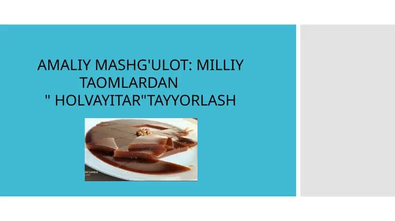 AMALIY MASHG'ULOT MILLIY TAOMLARDAN  HOLVAYITAR TAYYORLASH