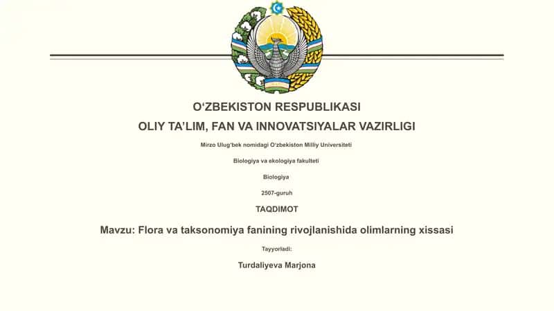 Flora va taksonomiya fanining rivojlanishida olimlarning xissasi