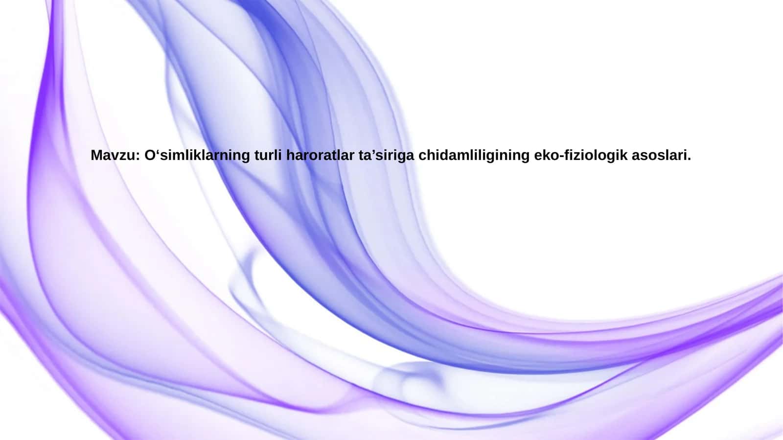 O‘simliklarning turli haroratlar ta’siri