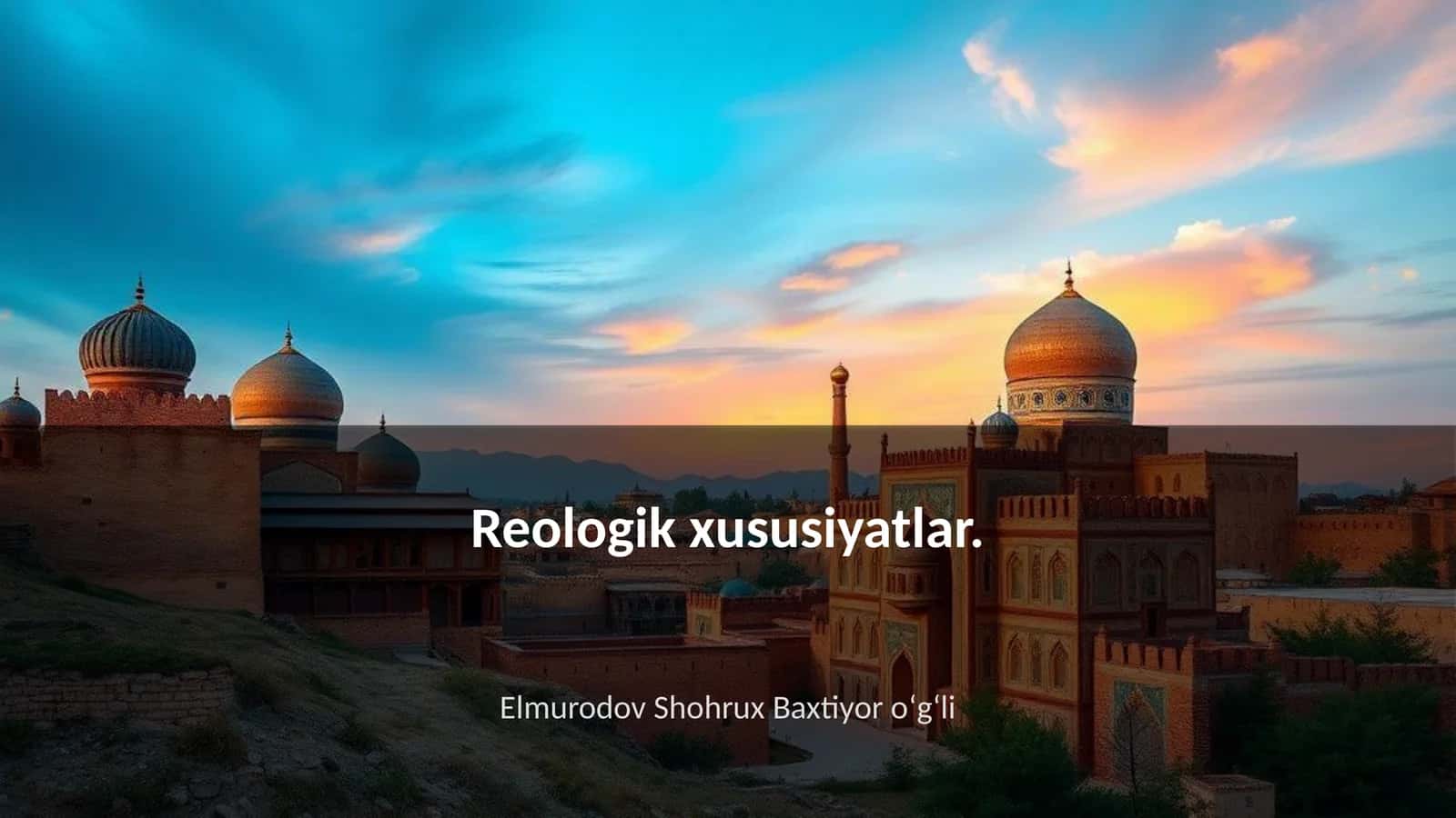 Reologik xususiyatlar