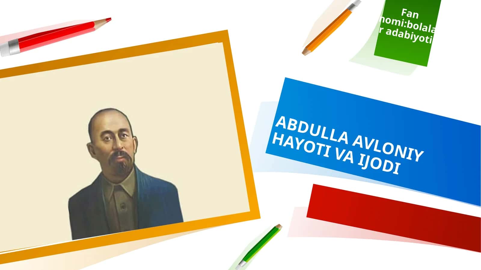 ABDULLA AVLONIY HAYOTI VA IJODI