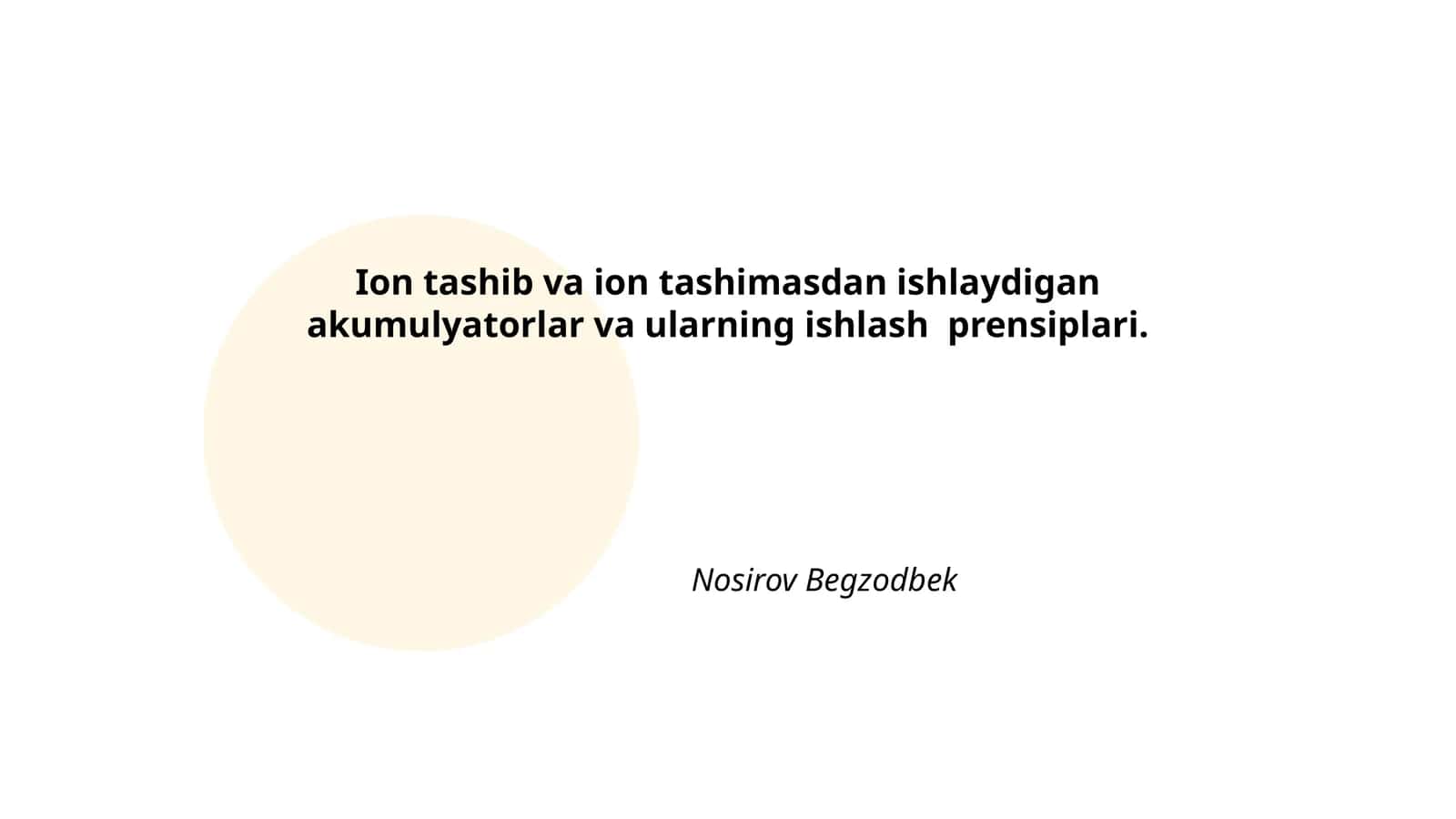 Ion tashib va ion tashimasdan ishlaydigan akumulyatorlar va ularning ishlash prensiplari