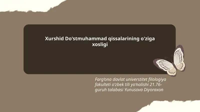 Xurshid Do'stmuhammad qissalarining o'ziga xosligi