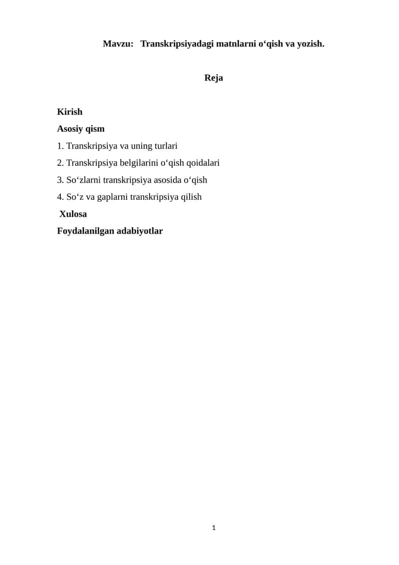 Transkripsiyadagi matnlarni o‘qish va yozish