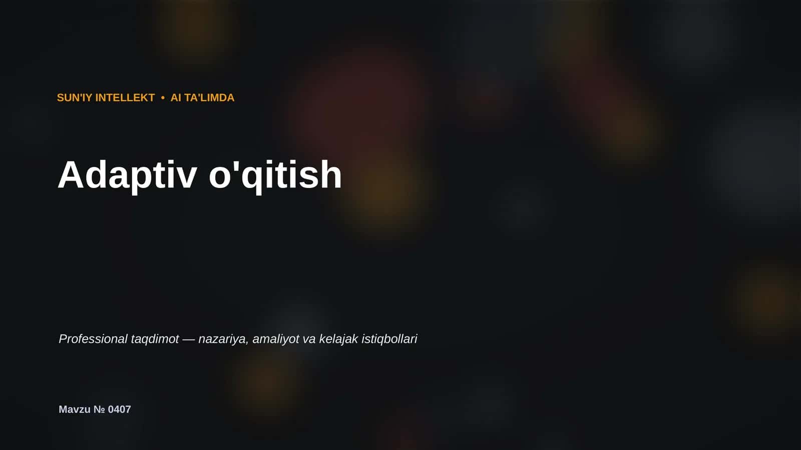 SUN'IY INTELLEKT • AI TA'LIMDA