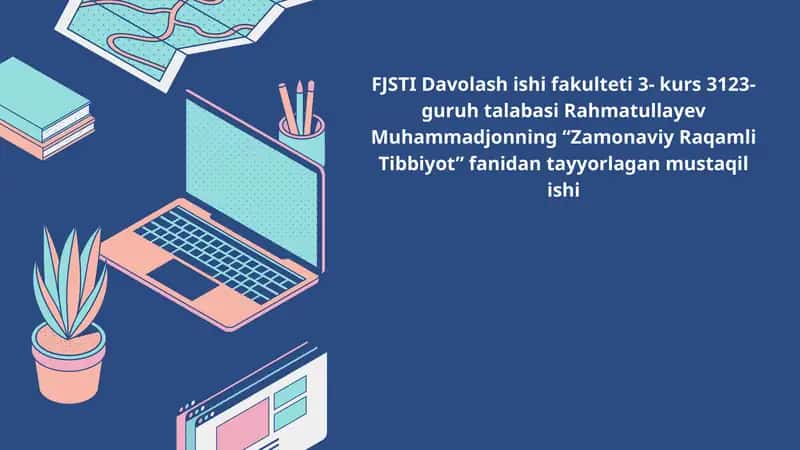 Oʻzbekistonda tibbiy informatikani roli