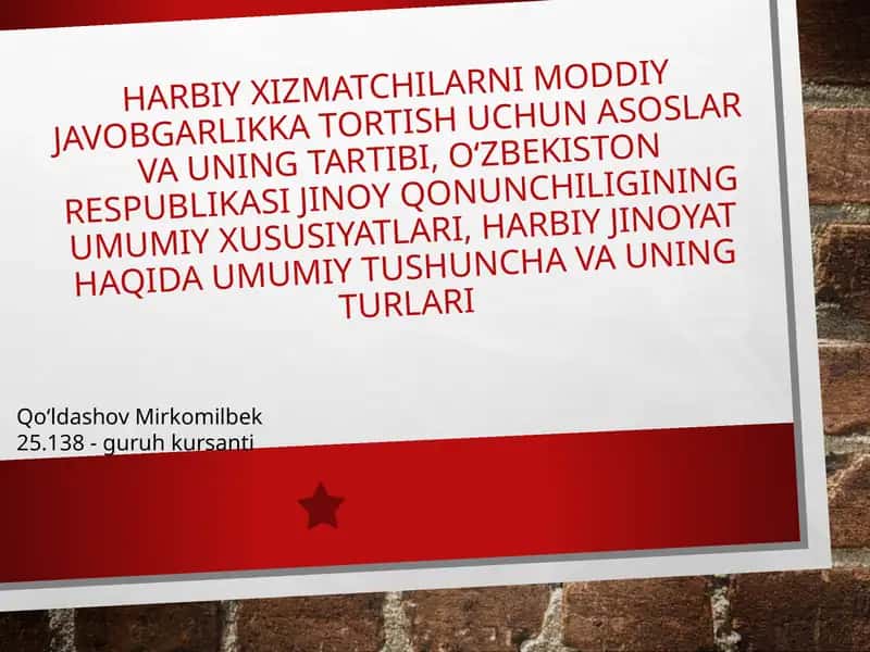 Harbiy Xizmatchilarni Moddiy Javobgarlikka Tortish Asoslari va Tartibi