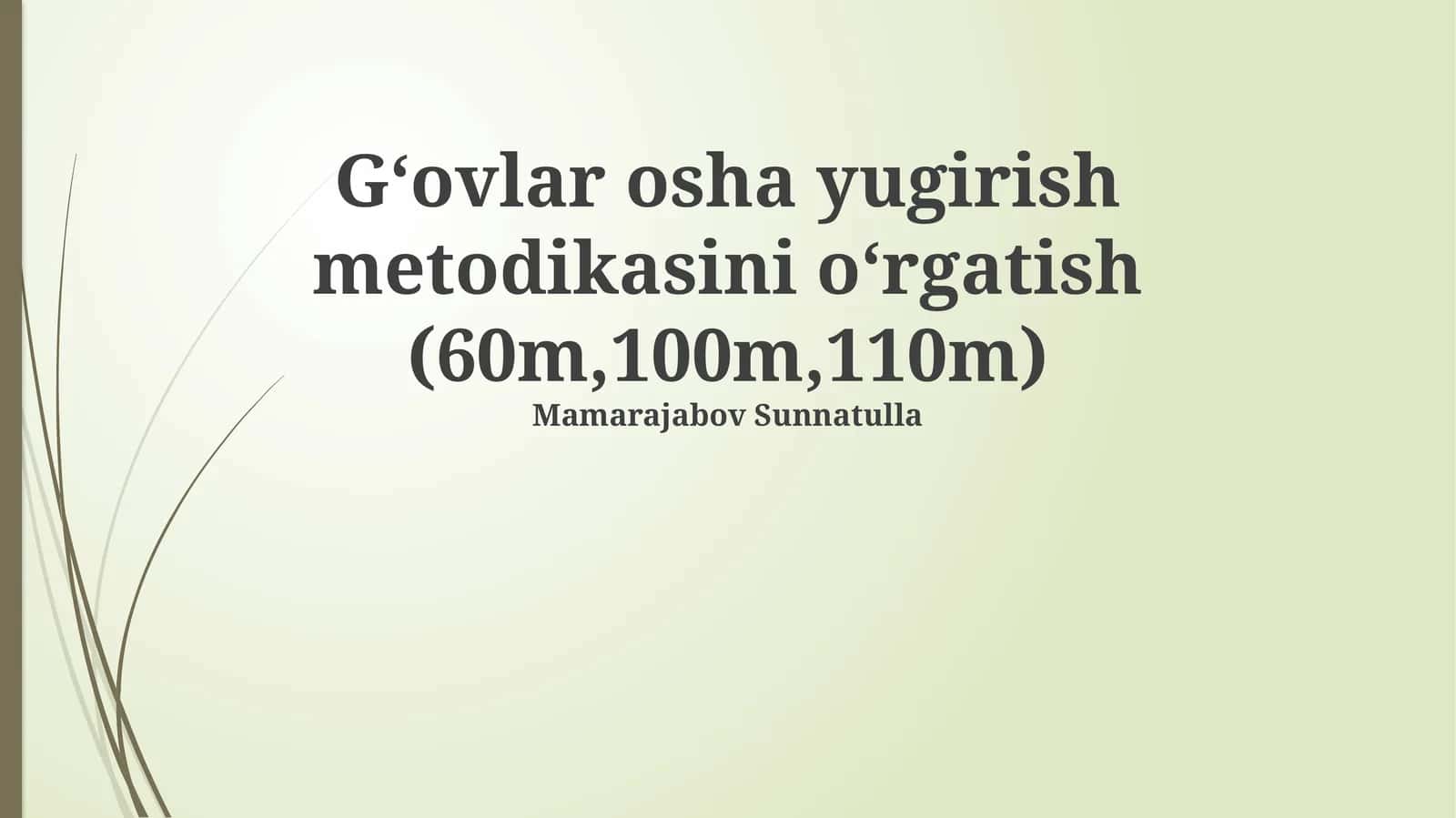 Gʻovlar osha yugirish metodikasi