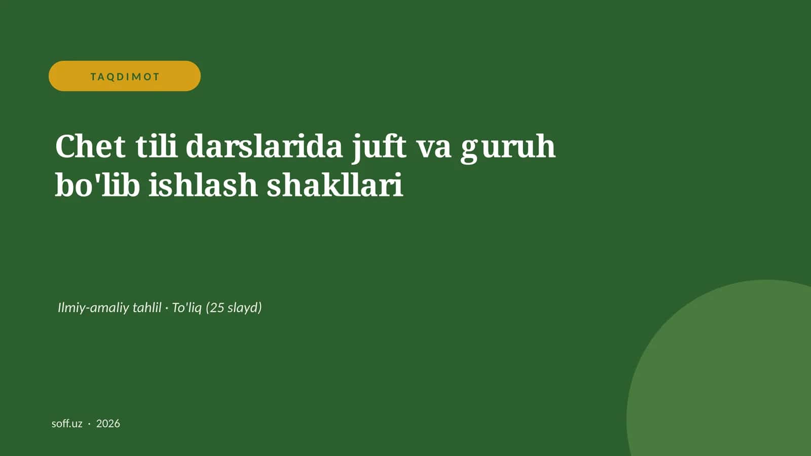 Chet tili darslarida juft va guruh bo'lib ishlash shakllari
