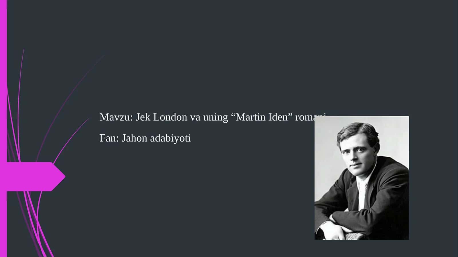 Jek London va uning “Martin Iden” romani