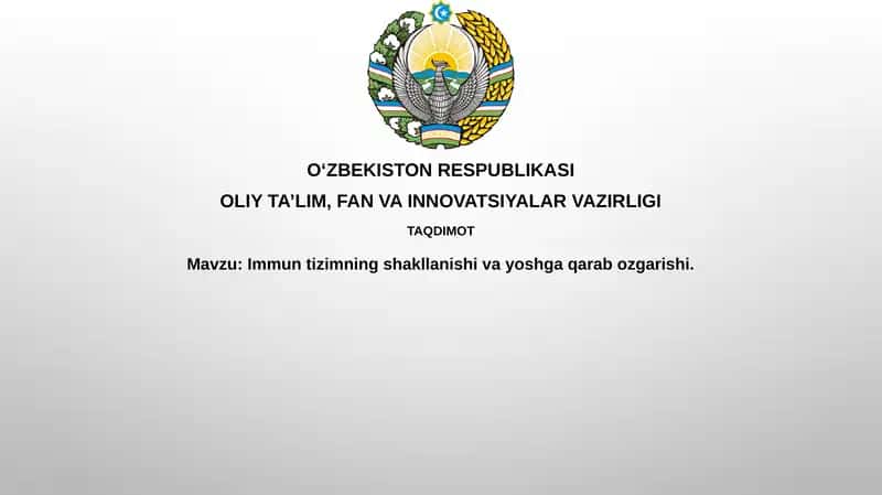 Immunitet tizimining shakllanishi va rivojlanishi