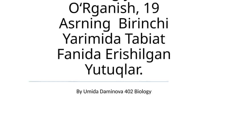 19 Asrning Birinchi Yarimida Tabiat Fanida Erishilgan Yutuqlar
