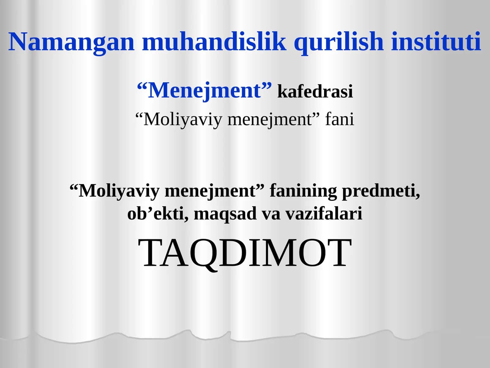 “Moliyaviy menejment” fanining predmeti, ob’ekti, maqsadi va vazifalari