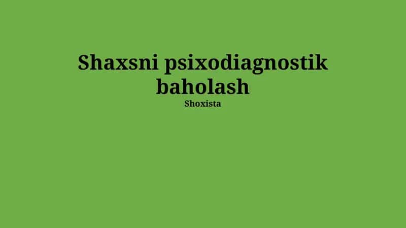 Shaxsni psixodiagnostik baholash