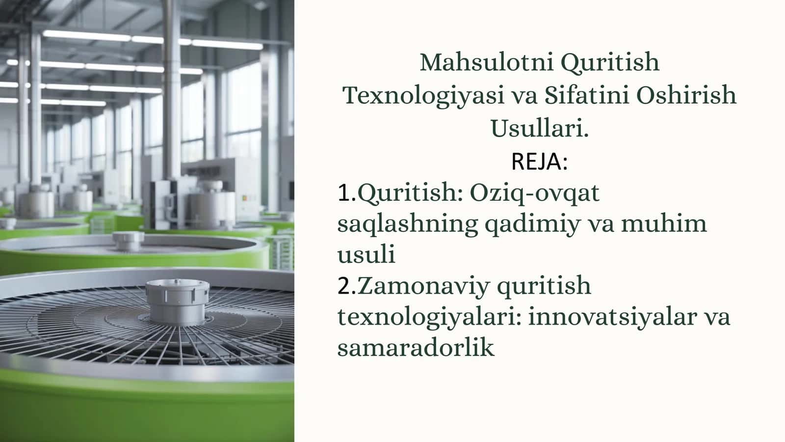 Quritish Texnologiyasi va Sifatini Oshirish Usullari