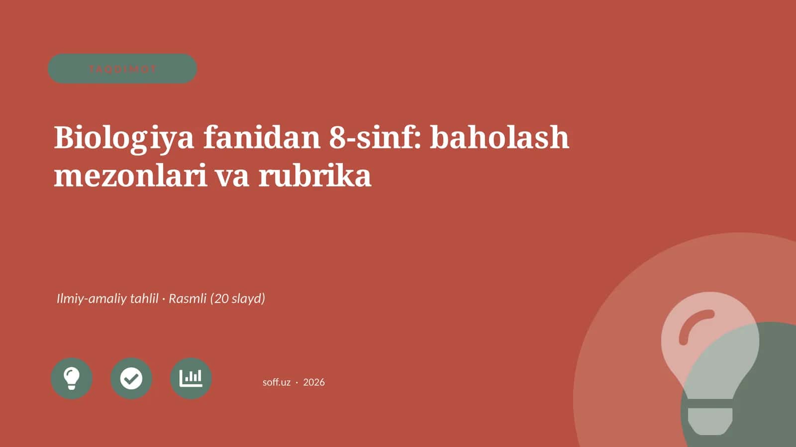 Biologiya fanidan 8-sinf: baholash mezonlari va rubrika