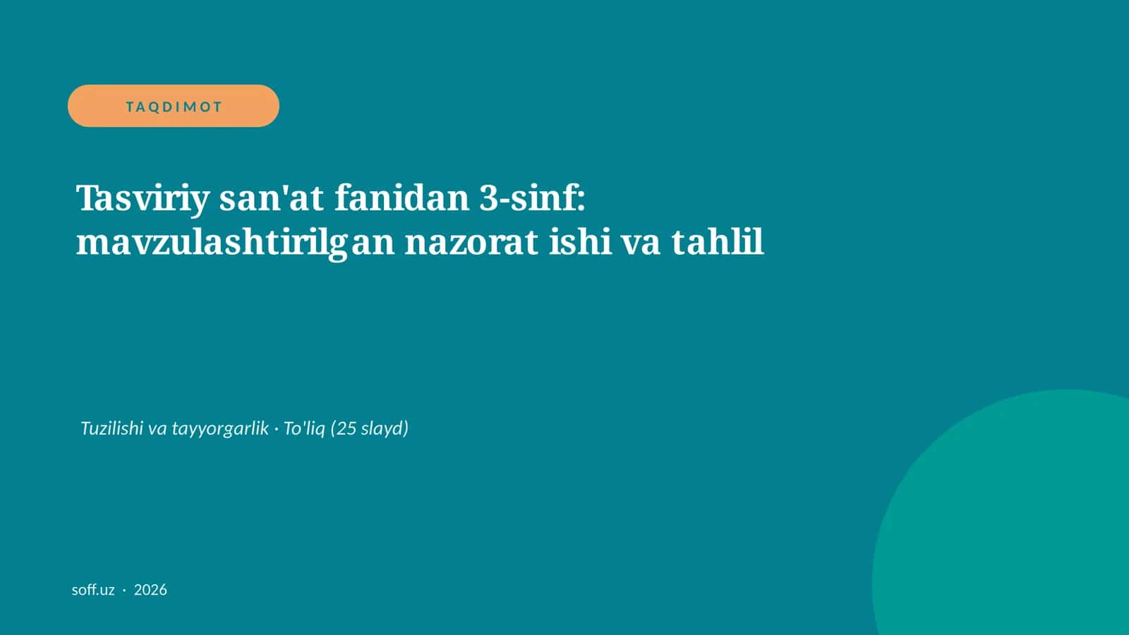 Tasviriy san'at fanidan 3-sinf: mavzulashtirilgan nazorat ishi va tahlil