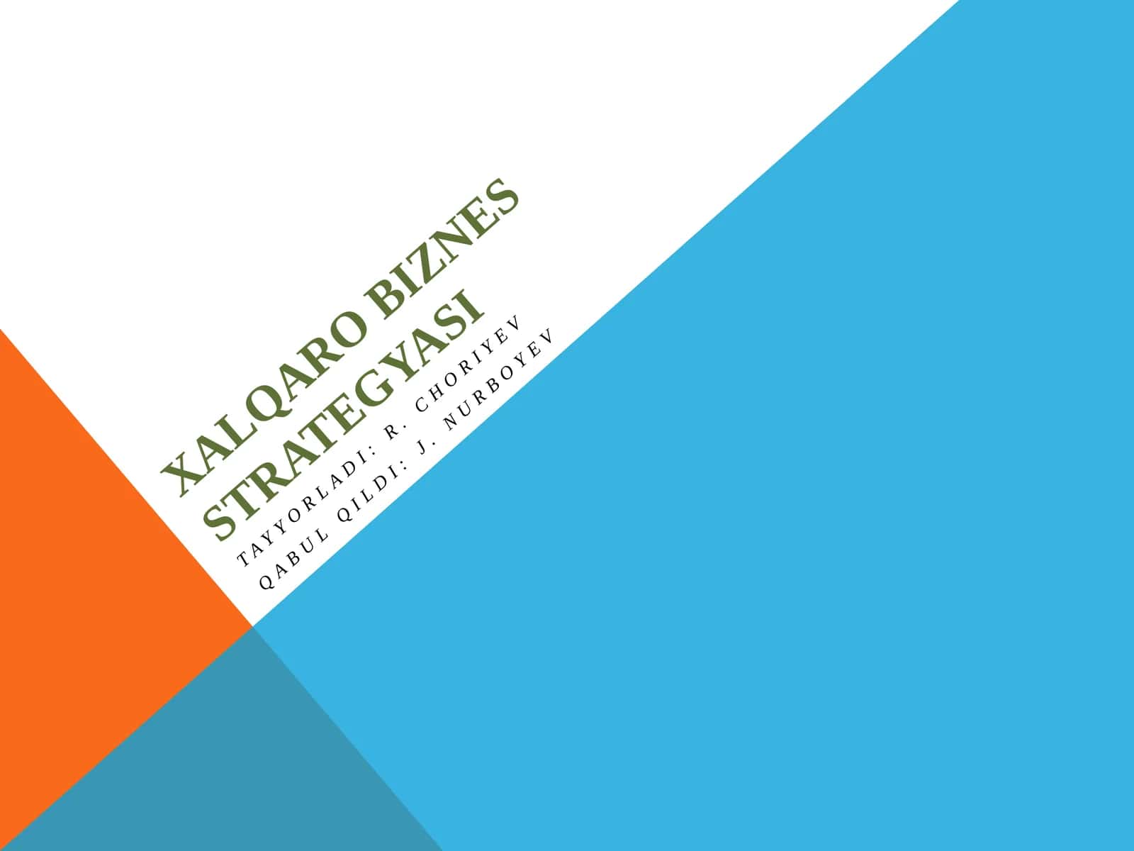 XALQARO BIZNES STRATEGYASI