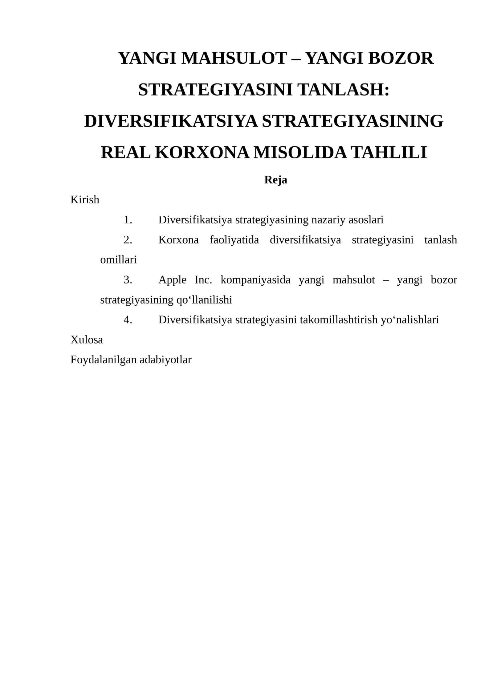 YANGI MAHSULOT – YANGI BOZOR STRATEGIYASINI TANLASH: DIVERSIFIKATSIYA STRATEGIYASINING REAL KORXONA MISOLIDA TAHLILI
