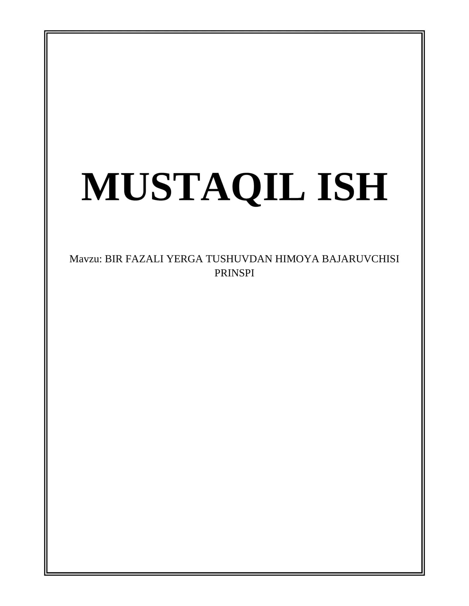 BIR FAZALI YERGA TUSHUVDAN HIMOYA BAJARUVCHISI PRINSPI