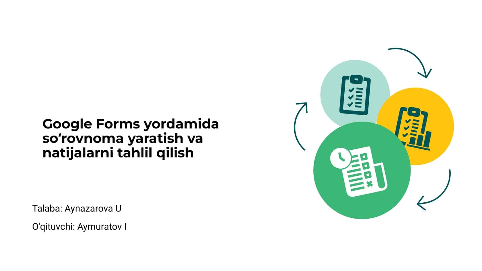 Google Forms yordamida so‘rovnoma yaratish va natijalarni tahlil qilish