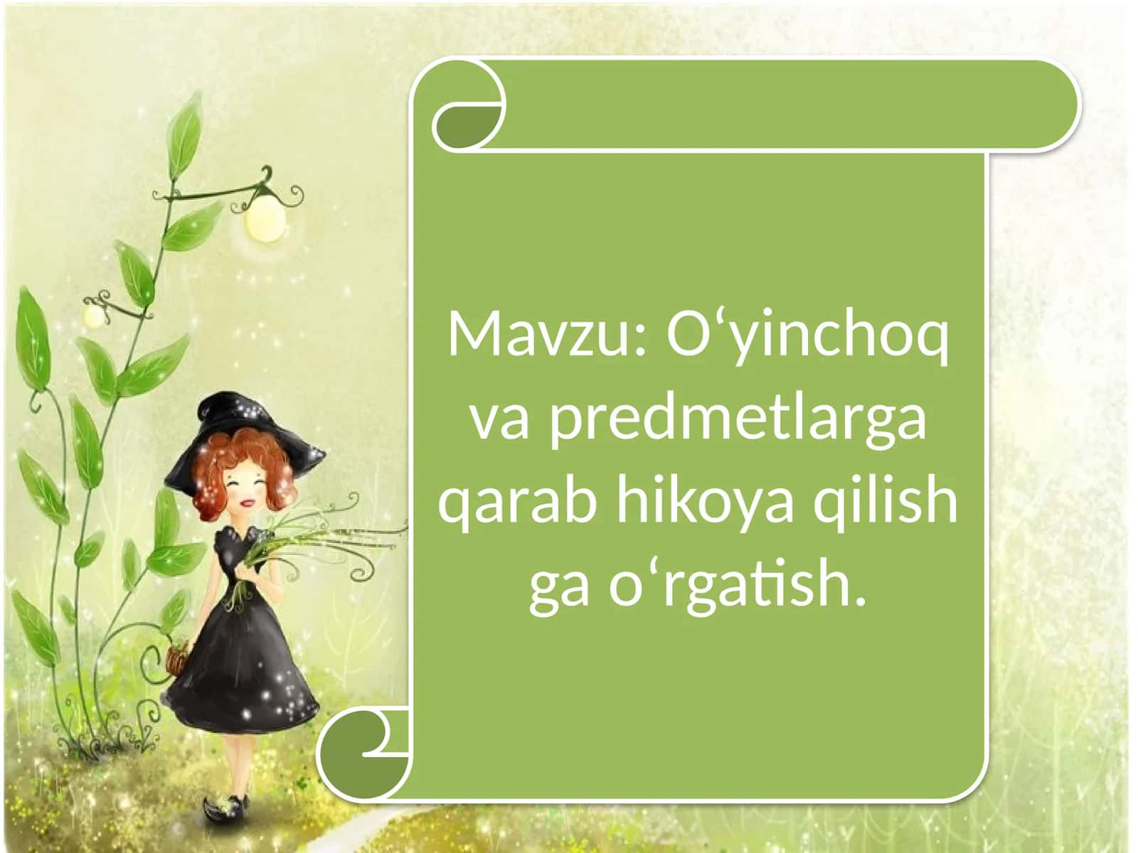 O‘yinchoqva predmetlargaqarab hikoya qilish ga o‘rgatish