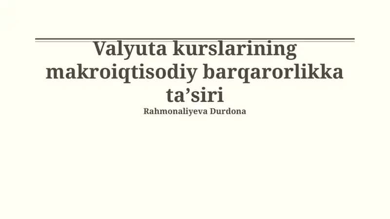 Valyuta kurslarining makroiqtisodiy barqarorlikka ta'siri