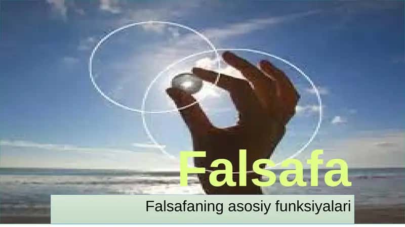 Falsafaning asosiy funksiyalari