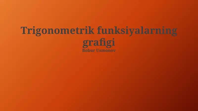 Trigonometrik funksiyalarning grafigi