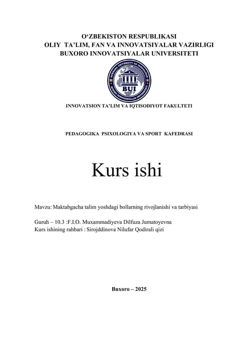 Maktabgacha talim yoshdagi bollarning rivojlanishi va tarbiyasi.