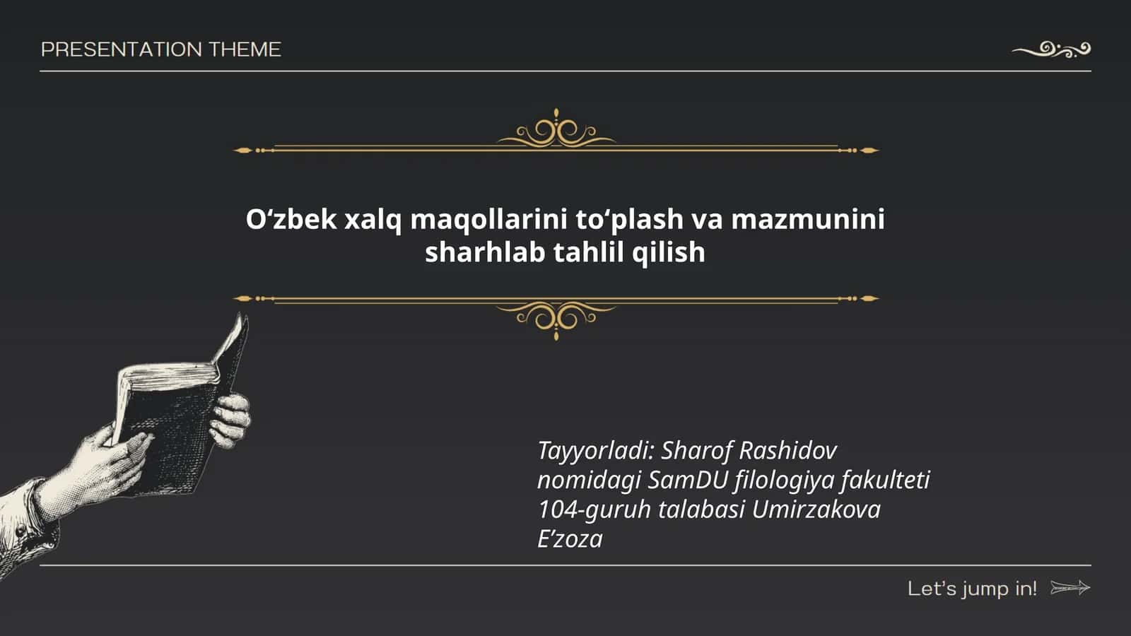 Oʻzbek xalq maqollarini toʻplash va mazmunini sharhlab tahlil qilish