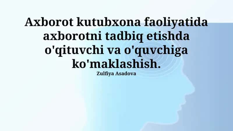 Kutubxona faoliyatida axborotni tadbiq etish