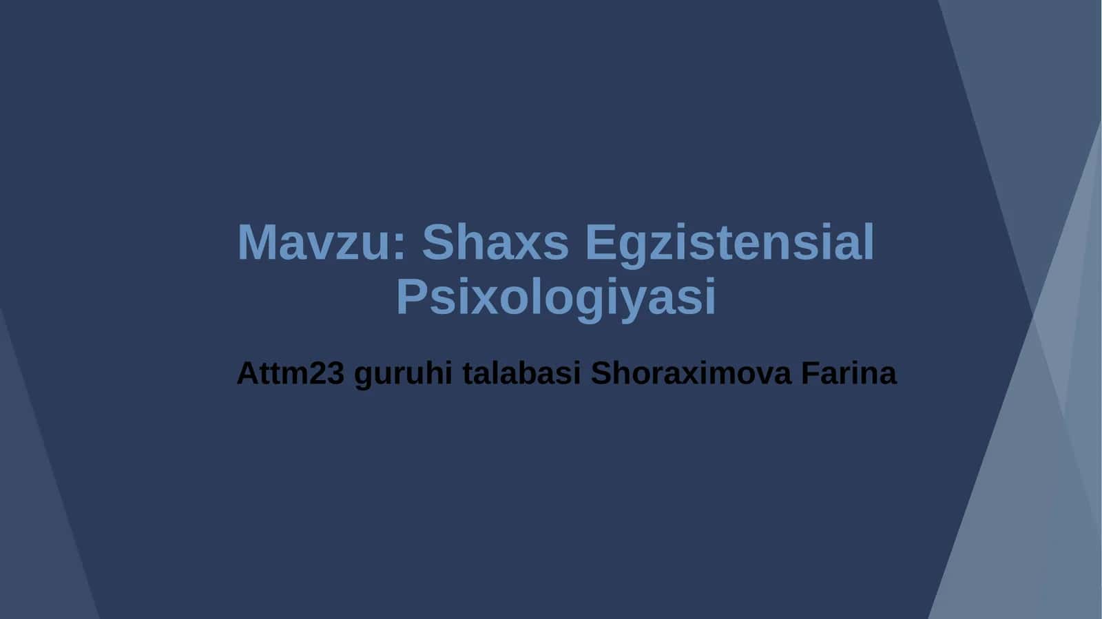 Shaxs Egzistensial Psixologiyasi